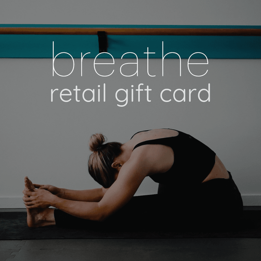 BREATHE RETAIL GIFT CARD